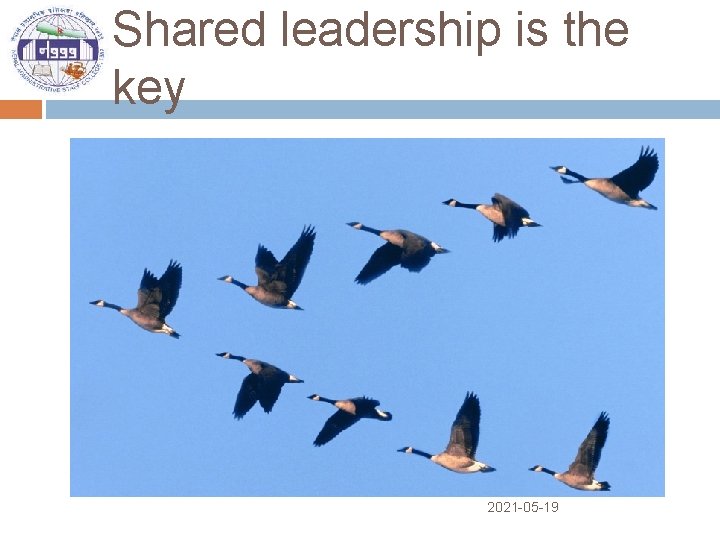 Shared leadership is the key 2021 -05 -19 