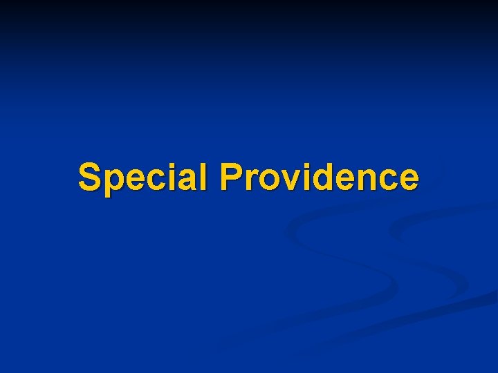 Special Providence 