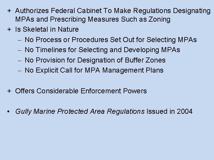 + Authorizes Federal Cabinet To Make Regulations Designating MPAs and Prescribing Measures Such as