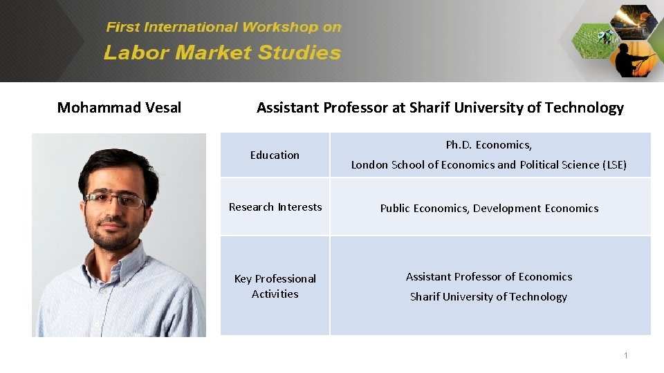 Mohammad Vesal Assistant Professor at Sharif University of Technology Education Ph. D. Economics, London