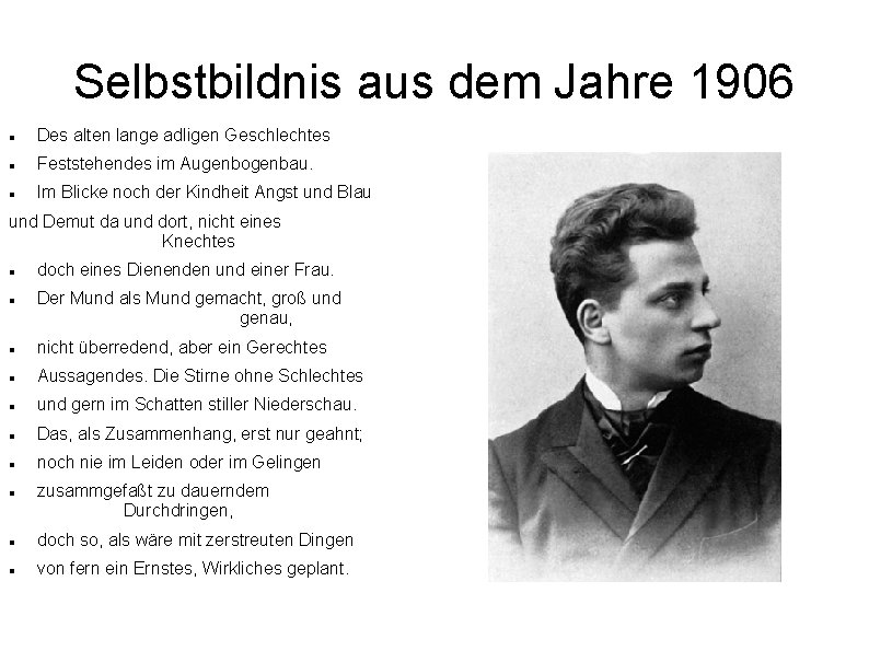 Selbstbildnis aus dem Jahre 1906 Des alten lange adligen Geschlechtes Feststehendes im Augenbogenbau. Im