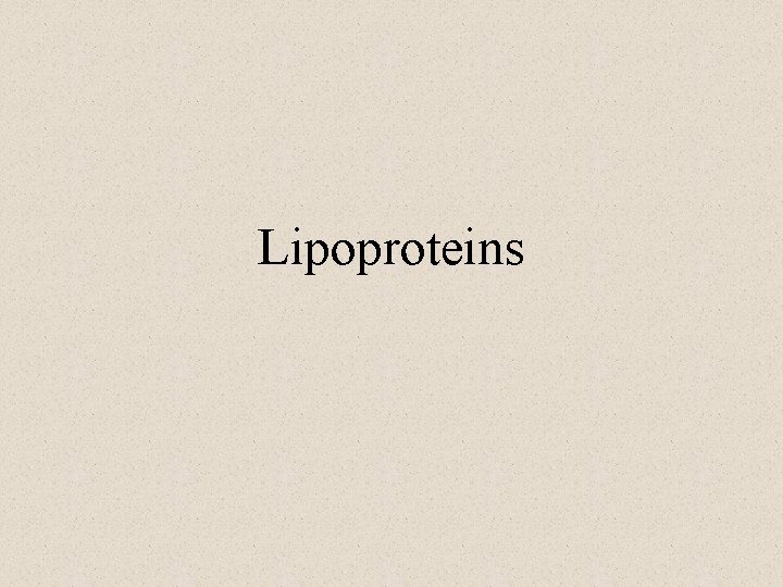 Lipoproteins 