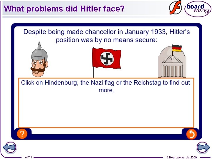 What problems did Hitler face? 3 of 20 © Boardworks Ltd 2006 