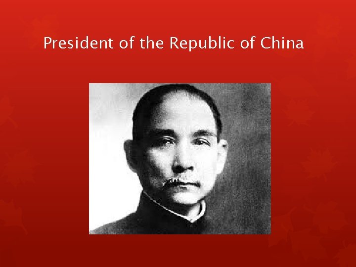 President of the Republic of China 