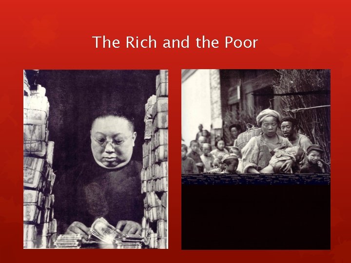 The Rich and the Poor 