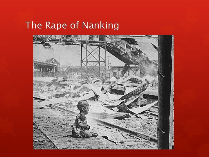 The Rape of Nanking 