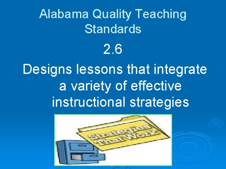 Strategic TeachingTying It All Together LMS Strategic Teaching
