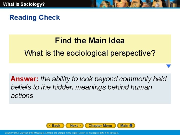What Is Sociology? Reading Check Find the Main Idea What is the sociological perspective?