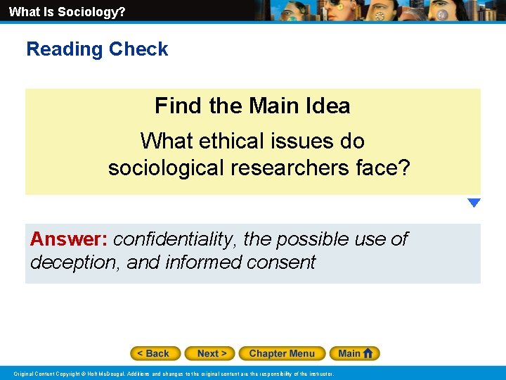 What Is Sociology? Reading Check Find the Main Idea What ethical issues do sociological