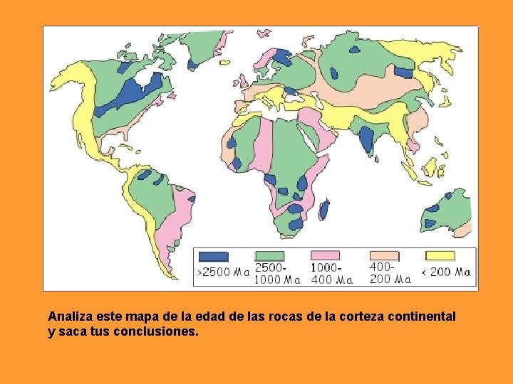 Analiza este mapa de la edad de las rocas de la corteza continental y Analiza este mapa de la edad de las rocas de la corteza continental y