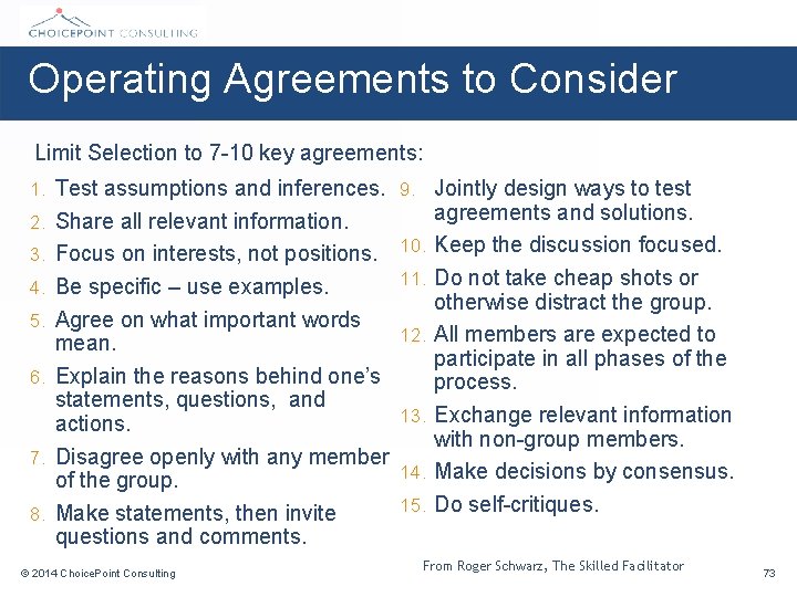 Operating Agreements to Consider Limit Selection to 7 -10 key agreements: 1. Test assumptions