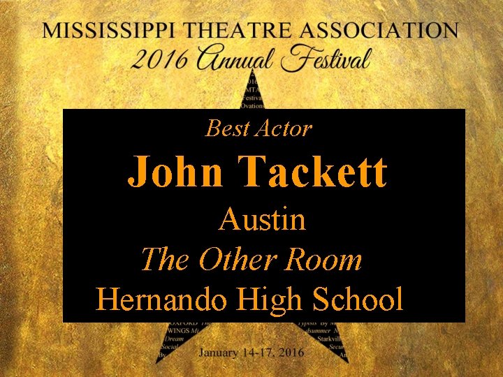 Best Actor John Tackett Austin The Other Room Hernando High School 