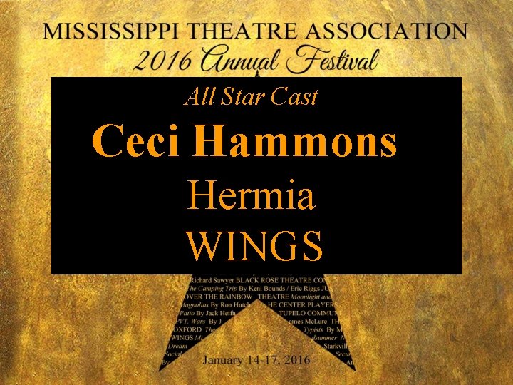 All Star Cast Ceci Hammons Hermia WINGS 