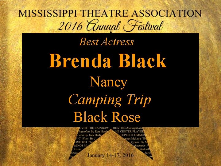 Best Actress Brenda Black Nancy Camping Trip Black Rose 