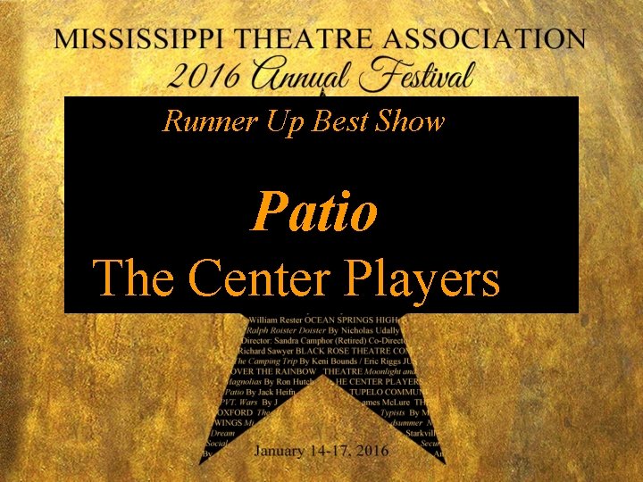 Runner Up Best Show Patio The Center Players 