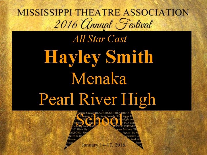 All Star Cast Hayley Smith Menaka Pearl River High School 