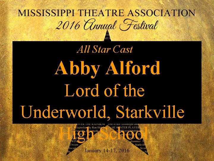 All Star Cast Abby Alford Lord of the Underworld, Starkville High School 