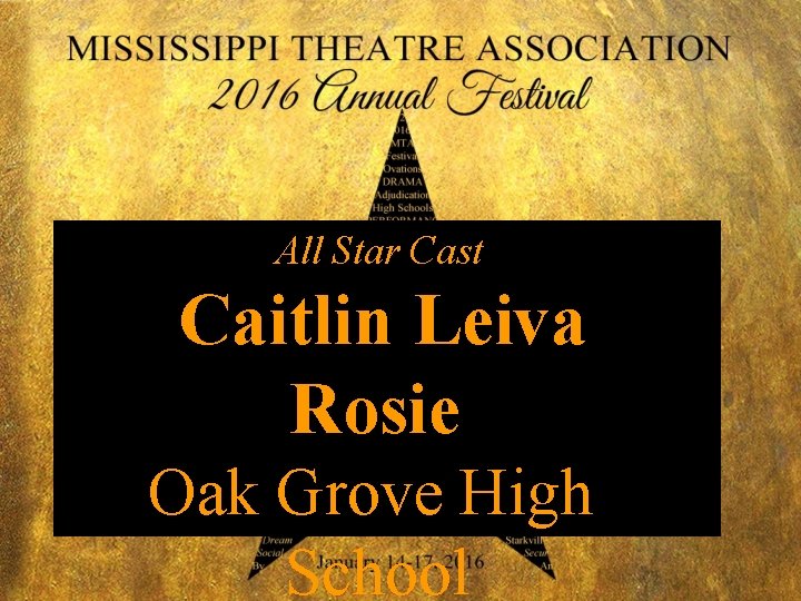 All Star Cast Caitlin Leiva Rosie Oak Grove High School 