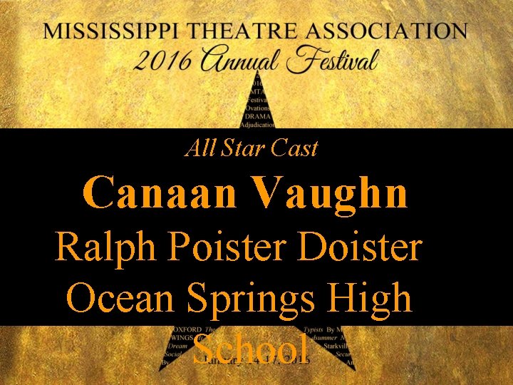 All Star Cast Canaan Vaughn Ralph Poister Doister Ocean Springs High School 