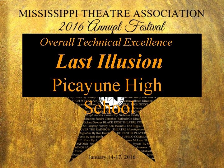 Overall Technical Excellence Last Illusion Picayune High School 