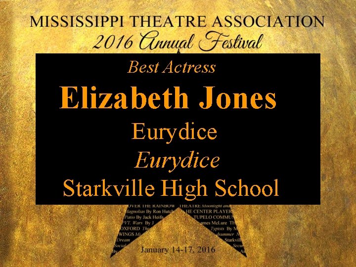 Best Actress Elizabeth Jones Eurydice Starkville High School 
