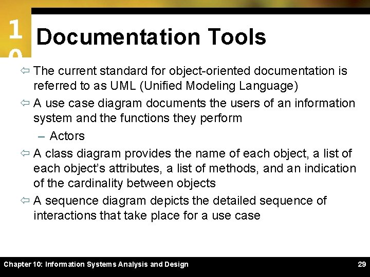 1 Documentation Tools 0ï The current standard for object-oriented documentation is referred to as