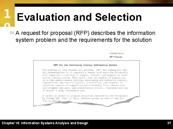 1 Evaluation and Selection 0ï A request for proposal (RFP) describes the information system