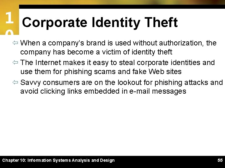 1 Corporate Identity Theft 0ï When a company’s brand is used without authorization, the
