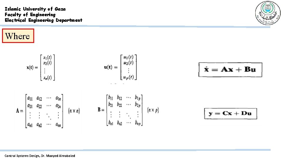 Islamic University of Gaza Faculty of Engineering Electrical Engineering Department Where Control Systems Design,