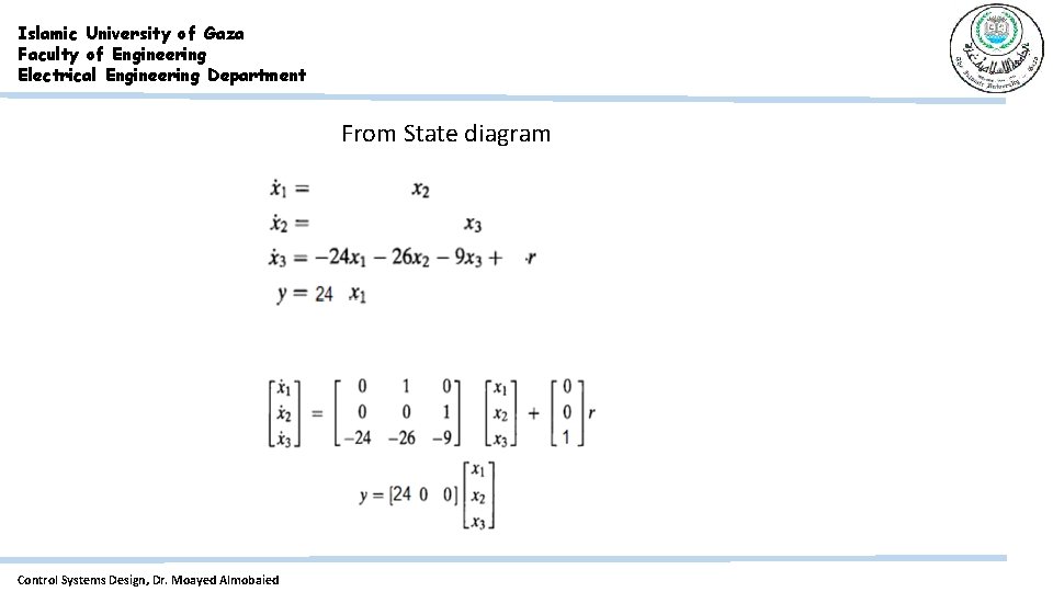 Islamic University of Gaza Faculty of Engineering Electrical Engineering Department From State diagram Control