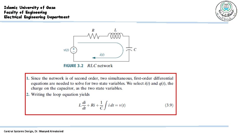 Islamic University of Gaza Faculty of Engineering Electrical Engineering Department Control Systems Design, Dr.