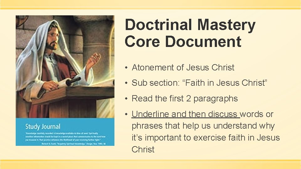 Doctrinal Mastery Core Document • Atonement of Jesus Christ • Sub section: “Faith in