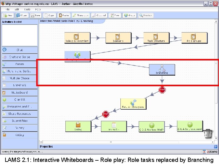 LAMS 2. 1: Interactive Whiteboards – Role play: Role tasks replaced by Branching 