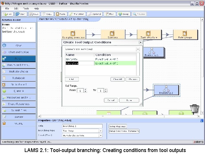 LAMS 2. 1: Tool-output branching: Creating conditions from tool outputs 
