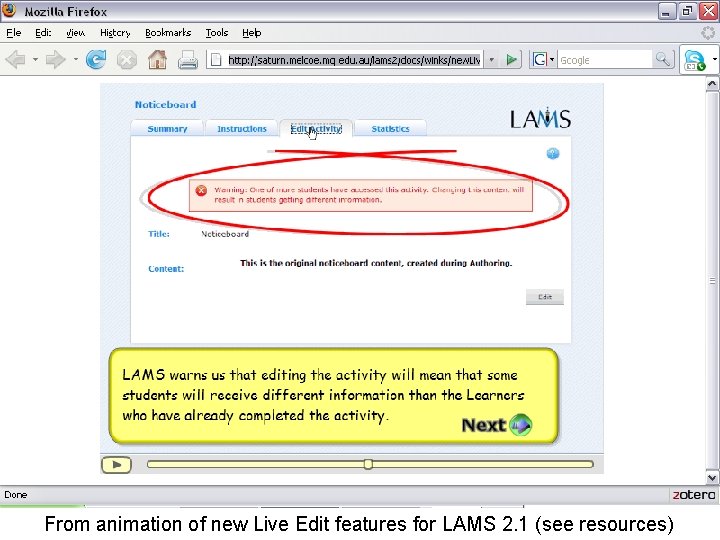 From animation of new Live Edit features for LAMS 2. 1 (see resources) 