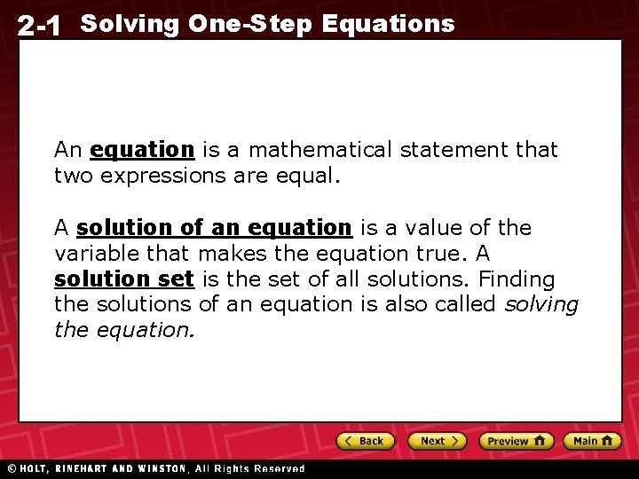 2 -1 Solving One-Step Equations An equation is a mathematical statement that two expressions