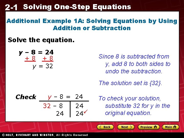2 -1 Solving One-Step Equations Additional Example 1 A: Solving Equations by Using Addition 2 -1 Solving One-Step Equations Additional Example 1 A: Solving Equations by Using Addition