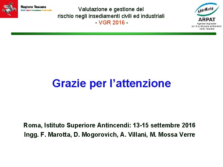 Valutazione e gestione del rischio negli insediamenti civili ed industriali - VGR 2016 -