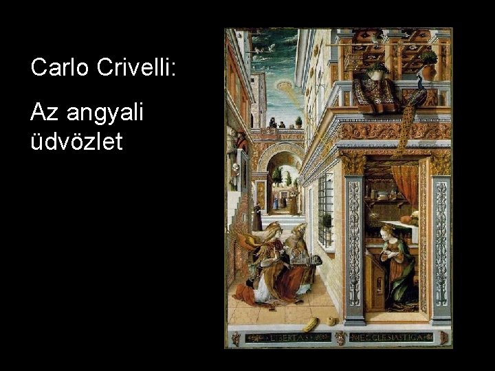 Carlo Crivelli: Az angyali üdvözlet 