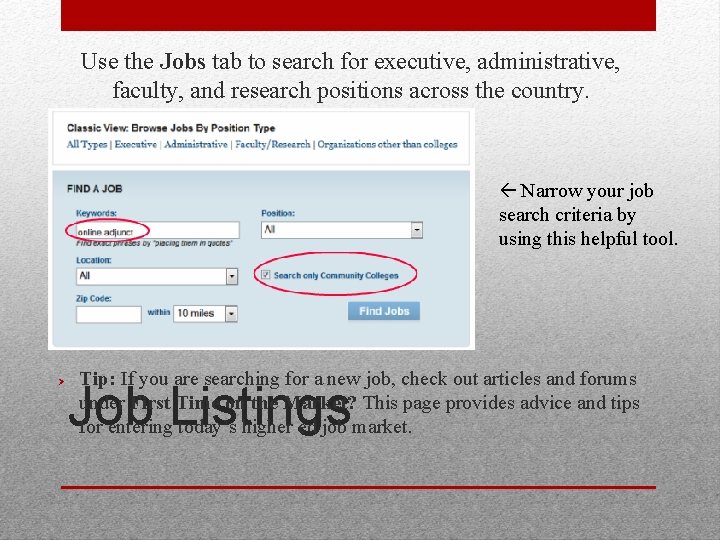 Use the Jobs tab to search for executive, administrative, faculty, and research positions across