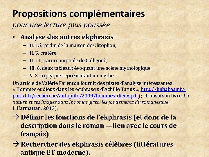 Propositions complémentaires pour une lecture plus poussée • Analyse des autres ekphrasis – II,