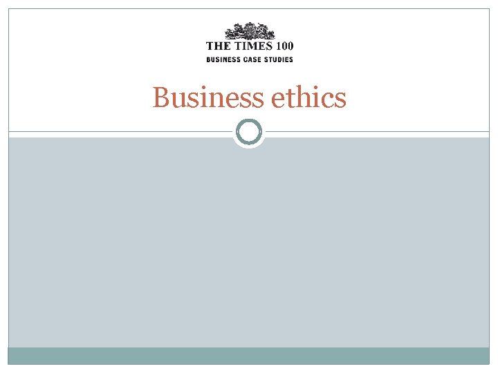 Business ethics 