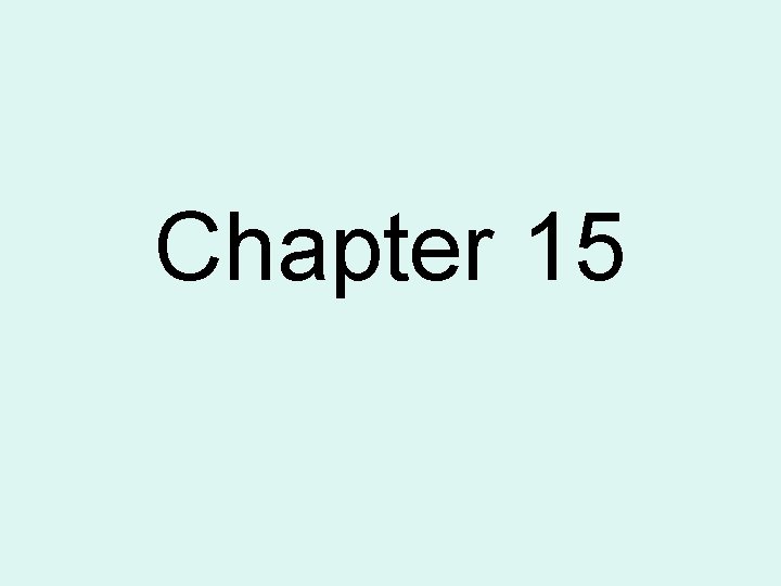 Chapter 15 