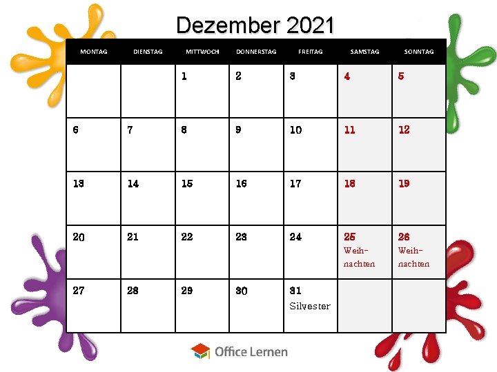 Dezember 2021 MONTAG DIENSTAG MITTWOCH DONNERSTAG FREITAG SAMSTAG SONNTAG 1 2 3 4 5