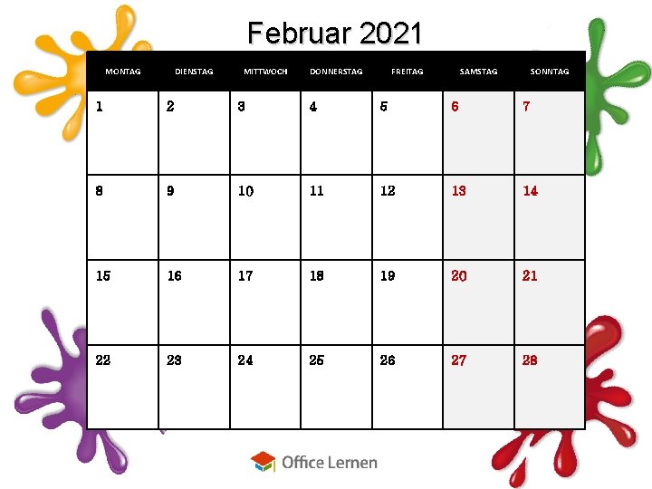 Februar 2021 MONTAG DIENSTAG MITTWOCH DONNERSTAG FREITAG SAMSTAG SONNTAG 1 2 3 4 5