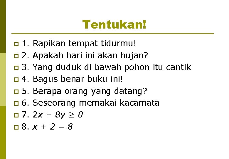 Tentukan! 1. p 2. p 3. p 4. p 5. p 6. p 7.