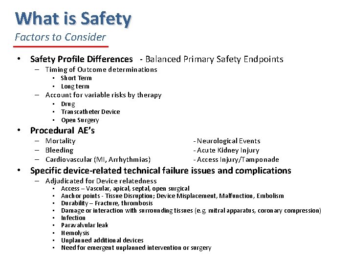 Safe Side Risk Factors Possible Approval Pathways for Mitral Valve Device Therapies
