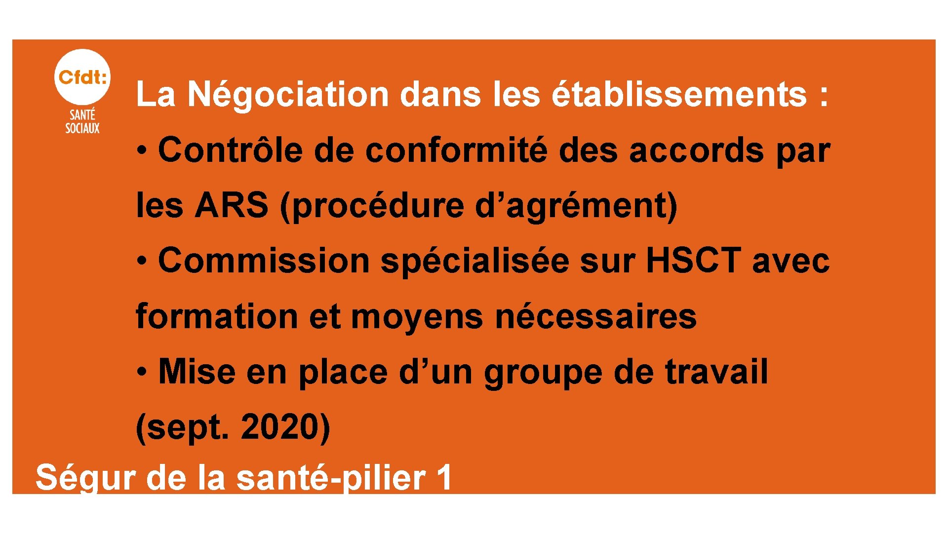 La Négociation dans les établissements : • Contrôle de conformité des accords par les