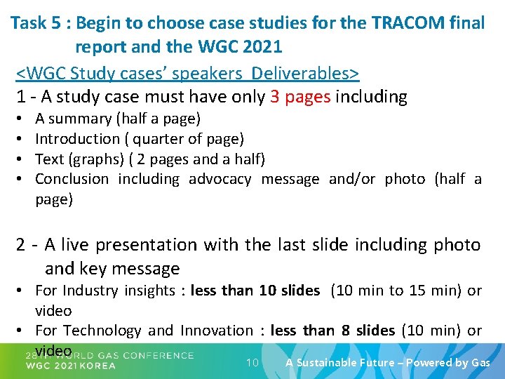 Task 5 : Begin to choose case studies for the TRACOM final report and