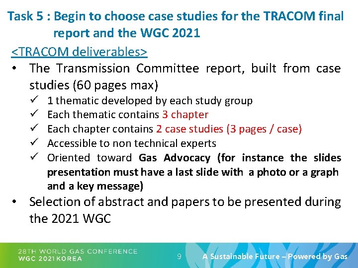 Task 5 : Begin to choose case studies for the TRACOM final report and